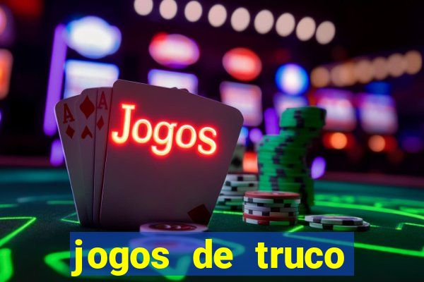 jogos de truco valendo dinheiro